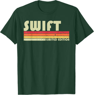 SWIFT Surname Funny Retro Vintage 80s 90s Birthday Reunion T-Shirt - T-Shirt | Forest