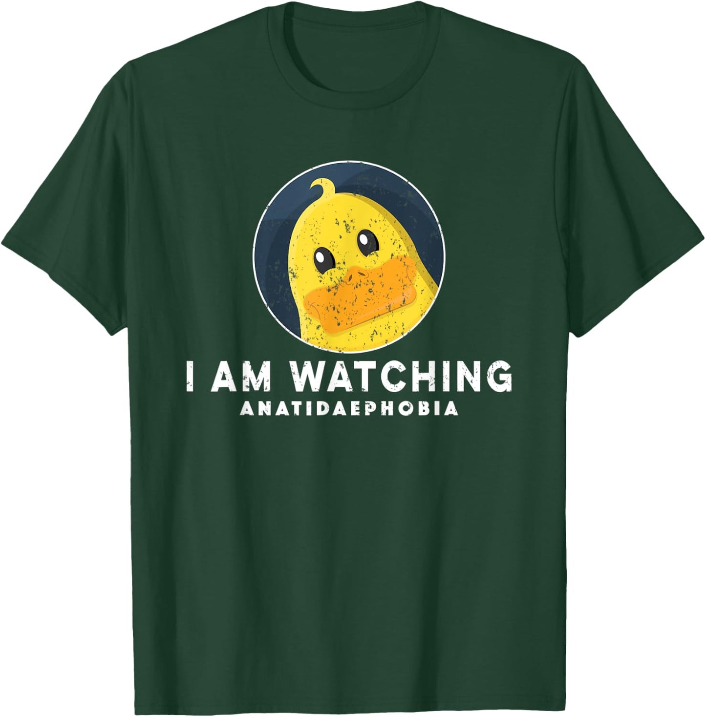Fear of Ducks Funny Anatidaephobia I'm Watching Funny Ducks T-Shirt - T-Shirt | Forest