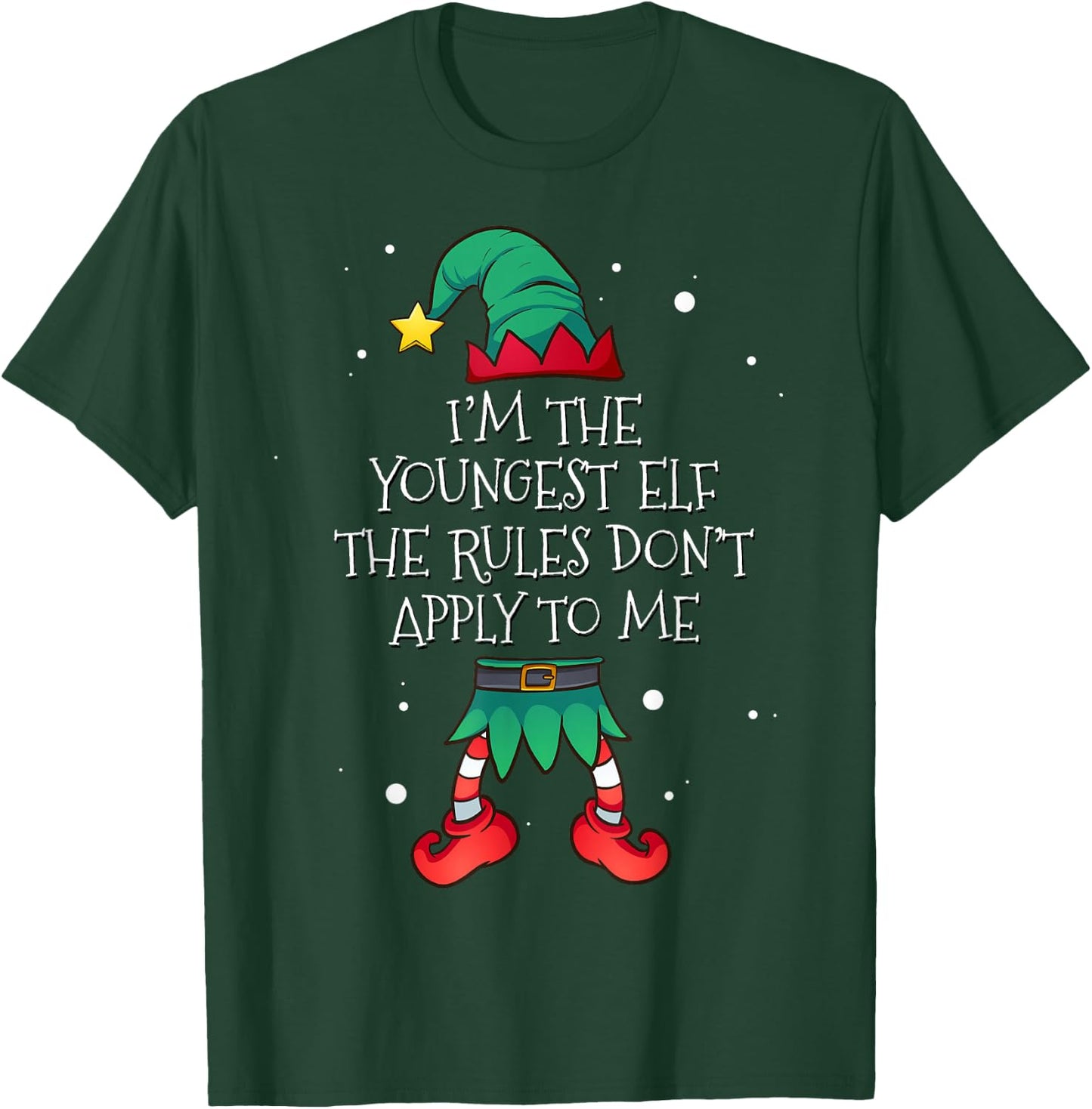 I'm The Youngest The Rules Don't Apply To Me Elf Christmas T-Shirt - T-Shirt | Forest
