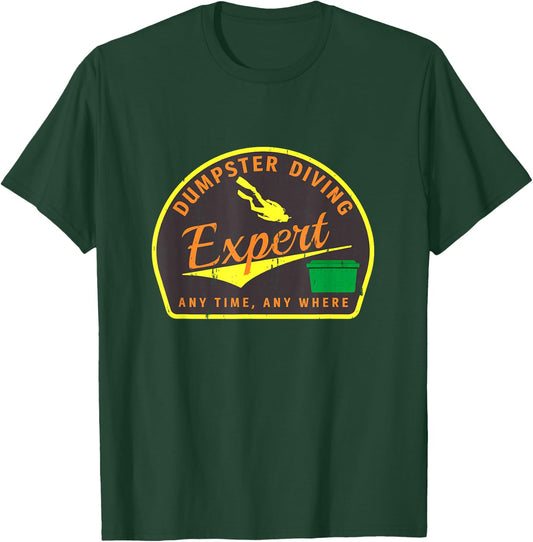 Grunge Dumpster Diving Expert T-Shirt - T-Shirt | Forest