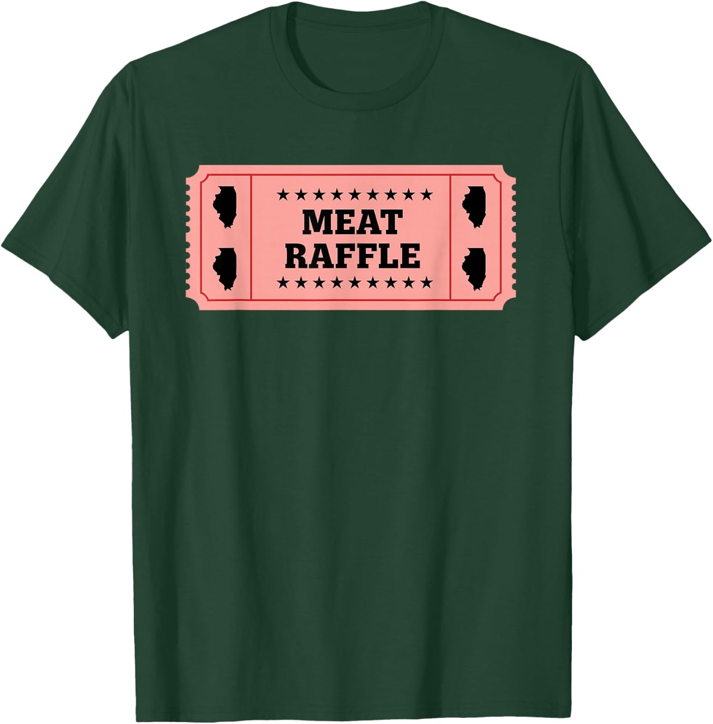 Meat Raffle Illinois Funny Ticket Midwestern Food Tradition T-Shirt - T-Shirt | Forest