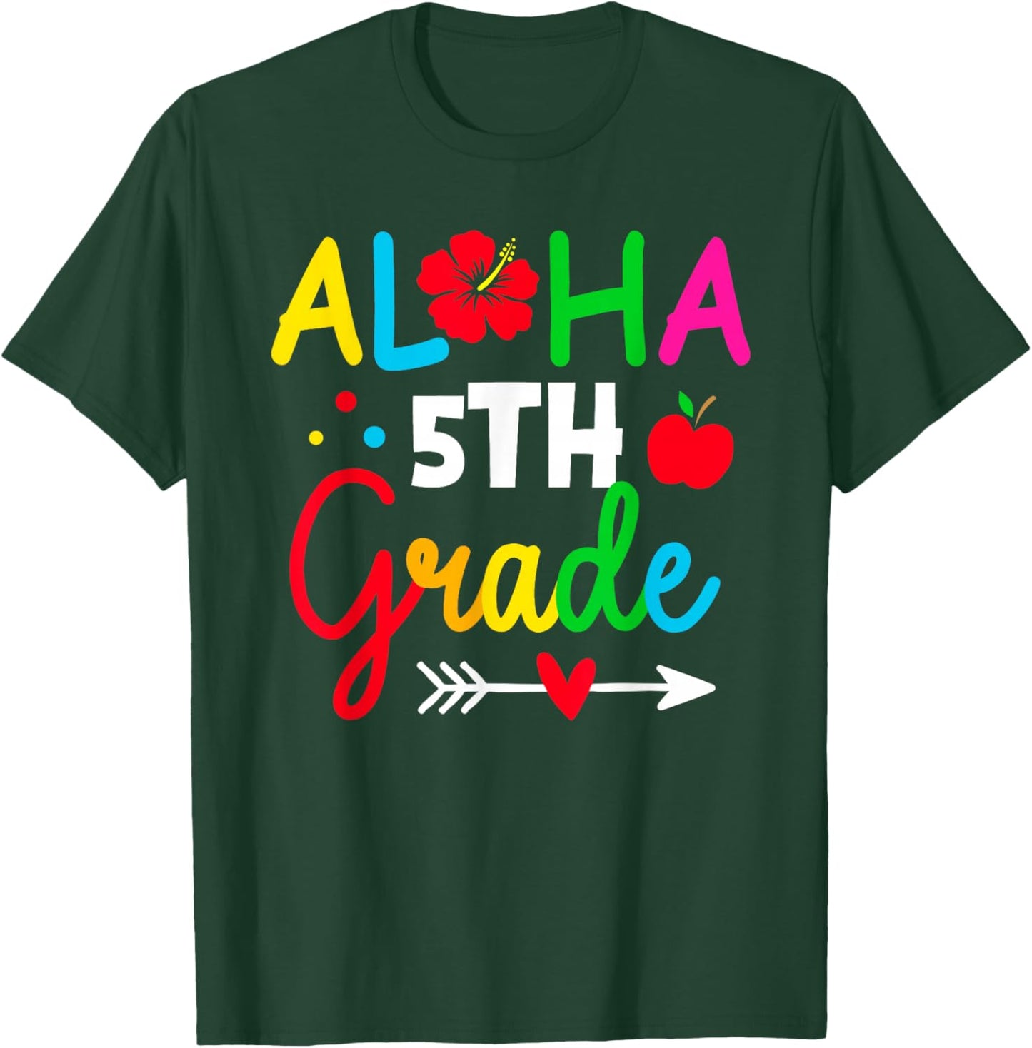 Aloha 5th Grade Teacher Kids 1st First Day Back To School T-Shirt - T-Shirt | Forest
