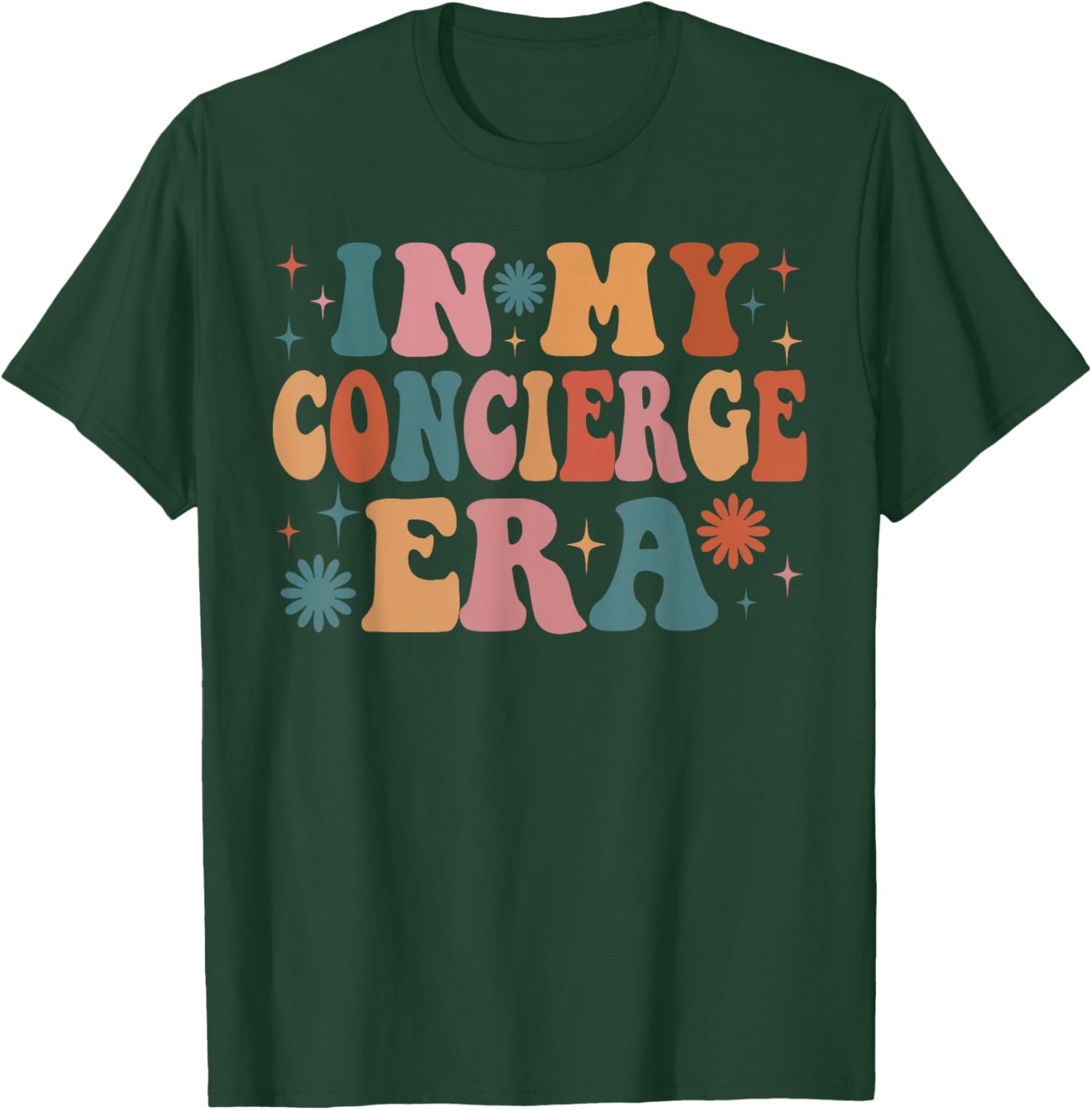 In My Concierge Era Funny Women Christmas Presents T-Shirt - T-Shirt | Forest