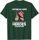 Veteran Wife Most People Never Meet Heroes I Married Mine T-Shirt - T-Shirt | Forest