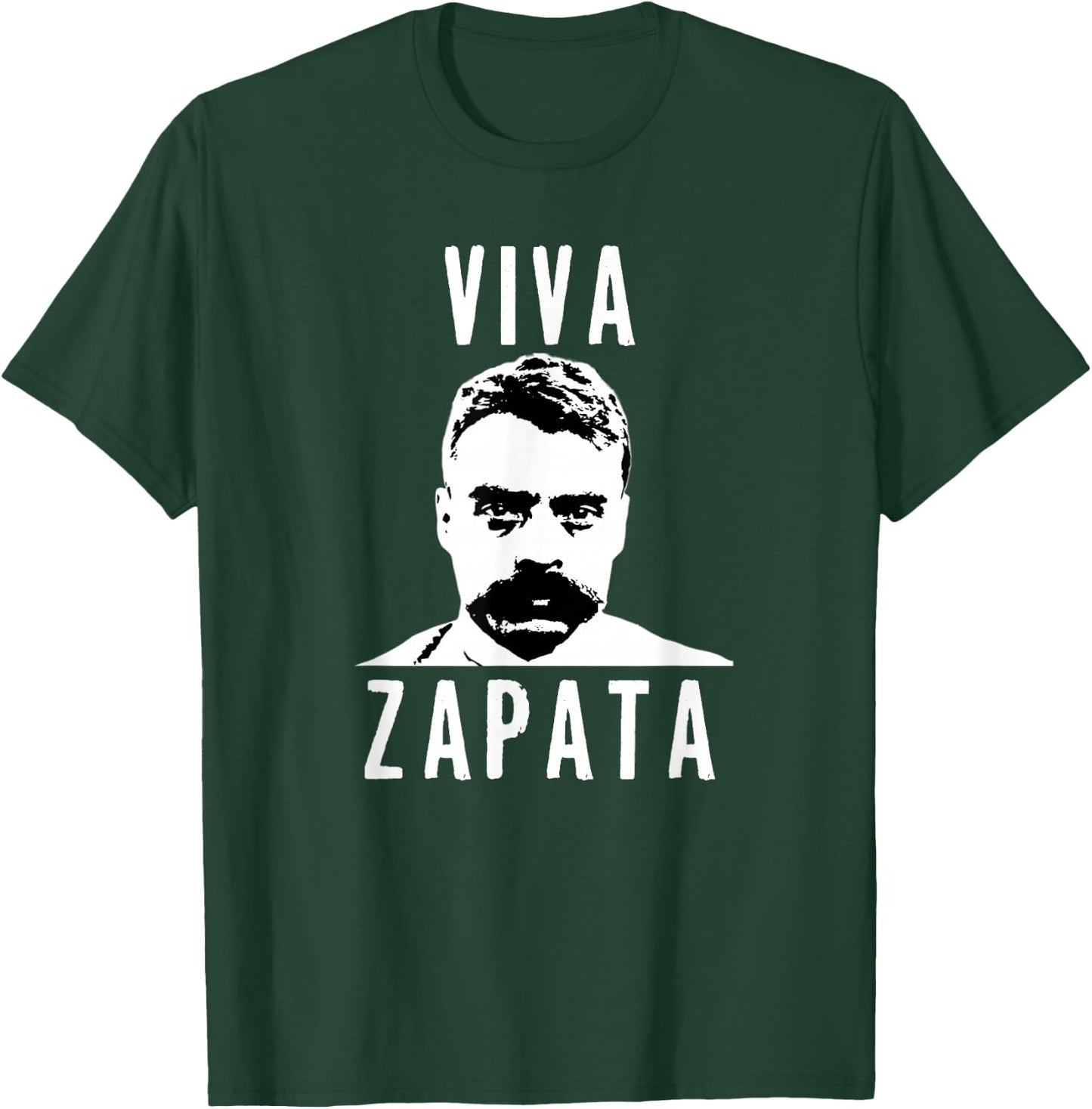 Viva Emiliano Zapata Mexican Revolution Hero T-Shirt - T-Shirt | Forest