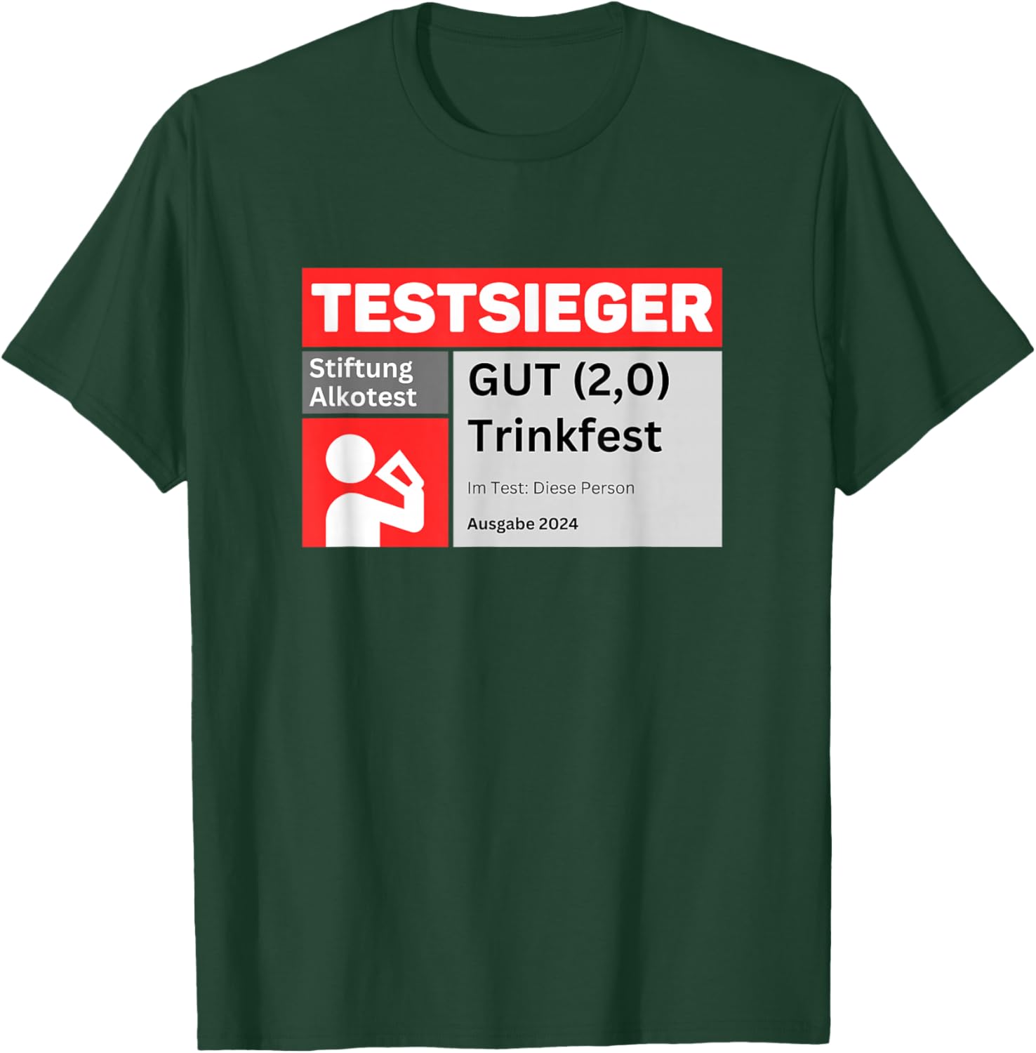 TESTSIEGER Stiftung Alkotest | Gut Trinkfest Malle Bumsbar T-Shirt - T-Shirt | Forest