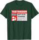 TESTSIEGER Stiftung Alkotest | Gut Trinkfest Malle Bumsbar T-Shirt - T-Shirt | Forest