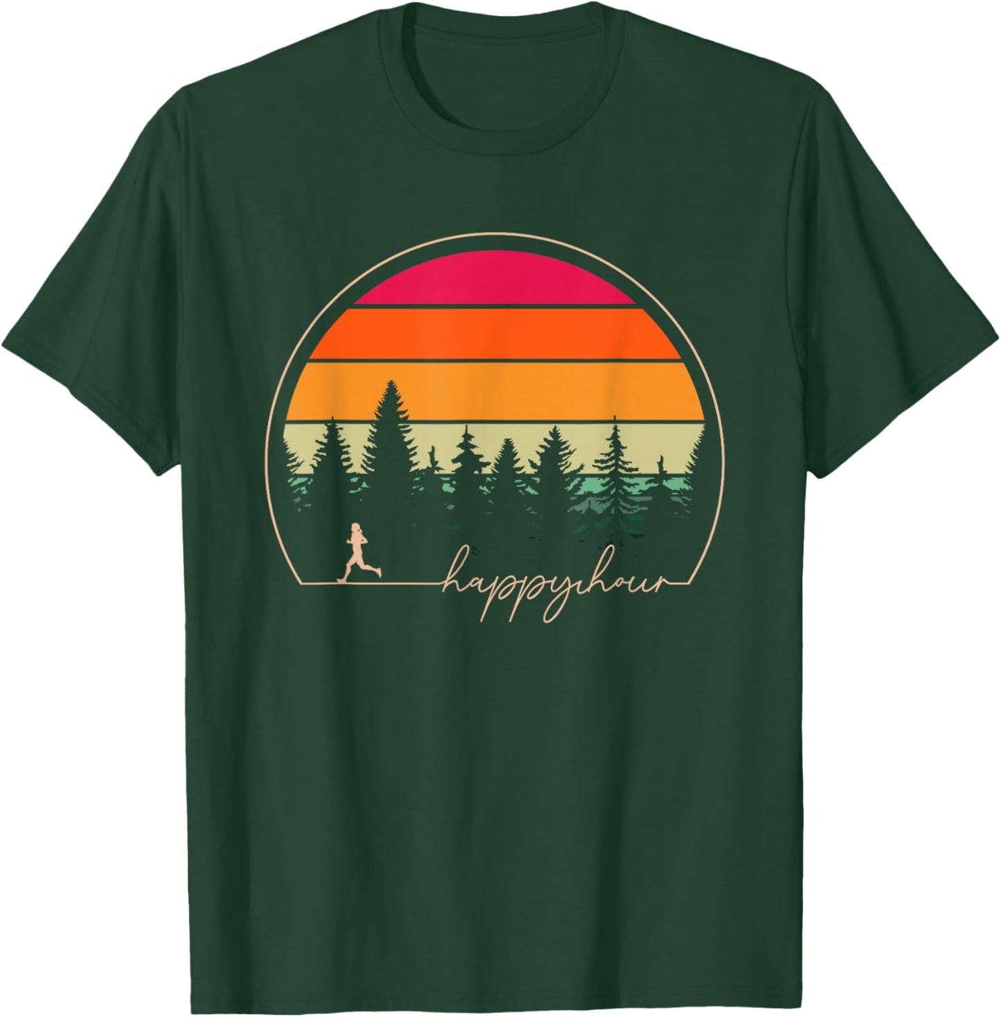 Running Is My Happy Hour Funny Runners Men Women Workout T-Shirt - T-Shirt | Forest