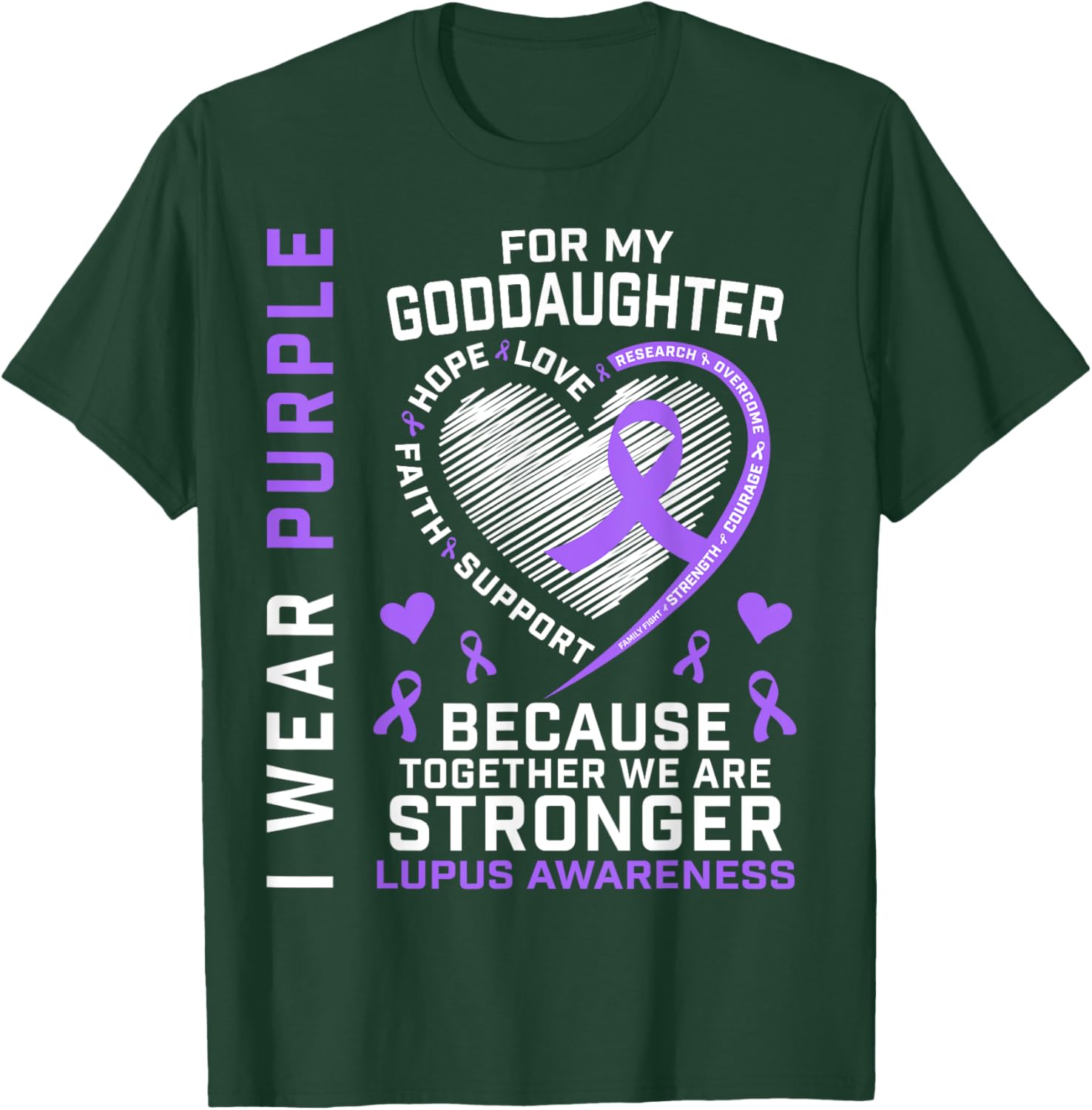 I Wear Purple For My Goddaughter Lupus Awareness Month T-Shirt - T-Shirt | Forest
