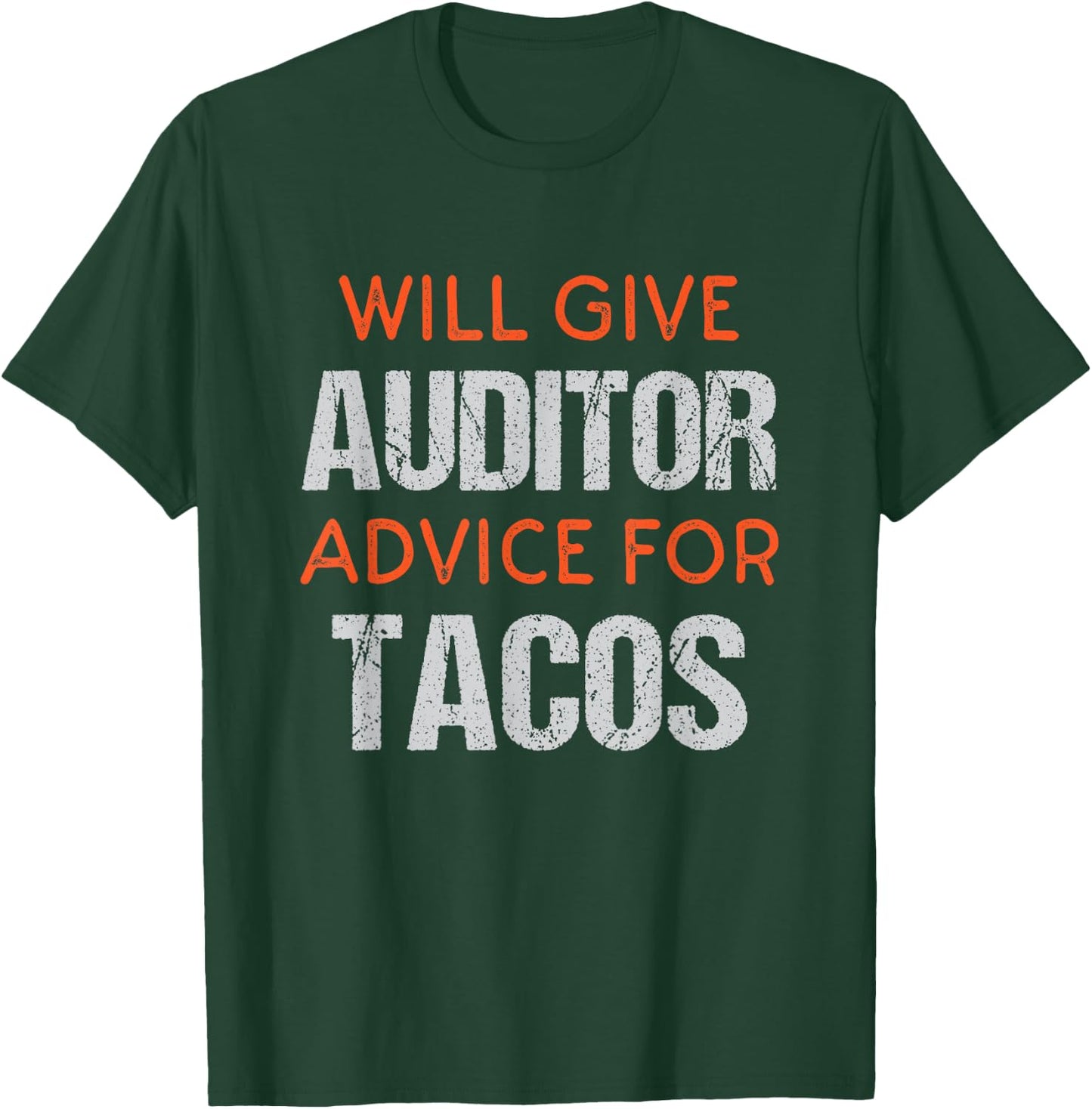 Funny Auditor Saying Gifts For Audit Professionals T-Shirt - T-Shirt | Forest