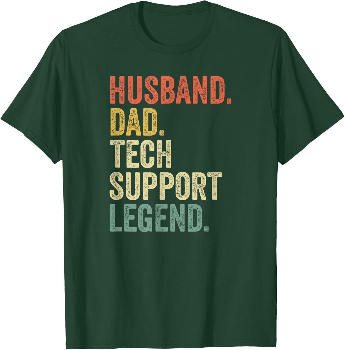Funny Tech Support T Shirt Christmas Gifts For Dad Husband T-Shirt - T-Shirt | Forest
