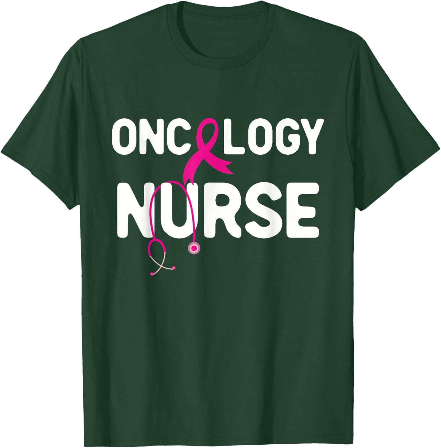 Oncology Nurse Pink Ribbon Cancer Care Stethoscope T-Shirt - T-Shirt | Forest