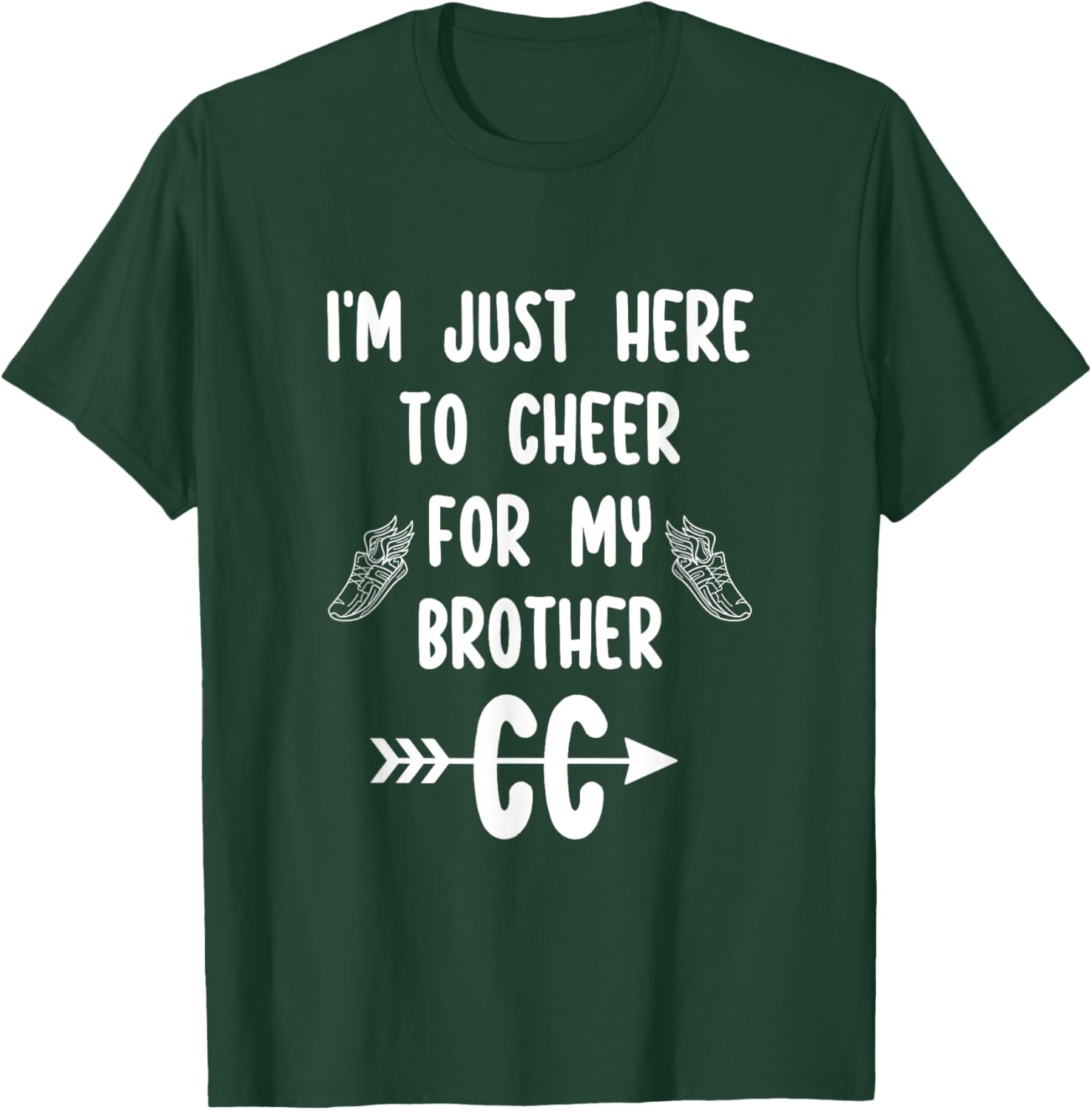 I'm Just Here to Cheer for My Brother Cross Country Running T-Shirt - T-Shirt | Forest