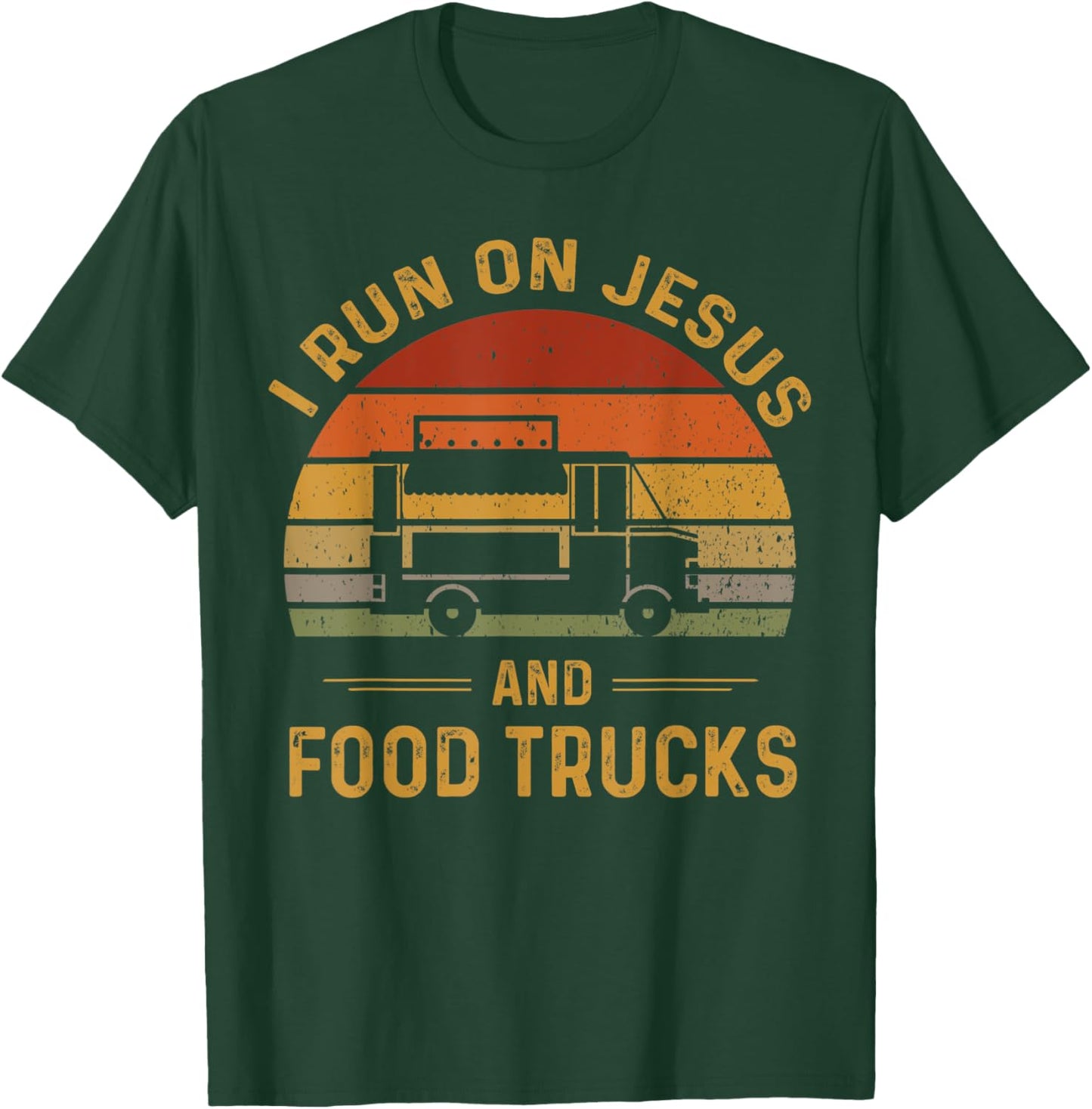I Run On Jesus And Food Trucks Funny Christian Food Truck T-Shirt - T-Shirt | Forest