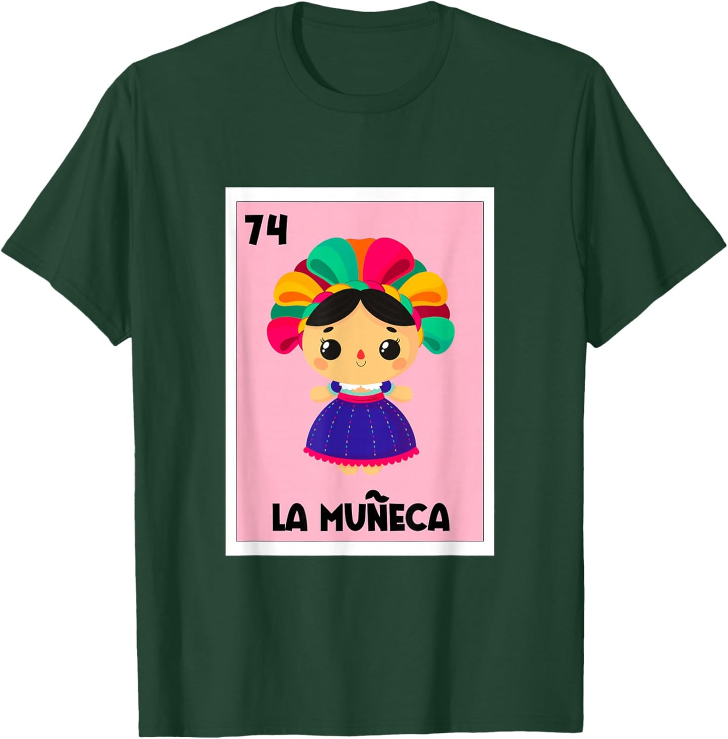 La Muneca Mexican Bingo Card Game Mexican Doll Spanish Girl T-Shirt - T-Shirt | Forest