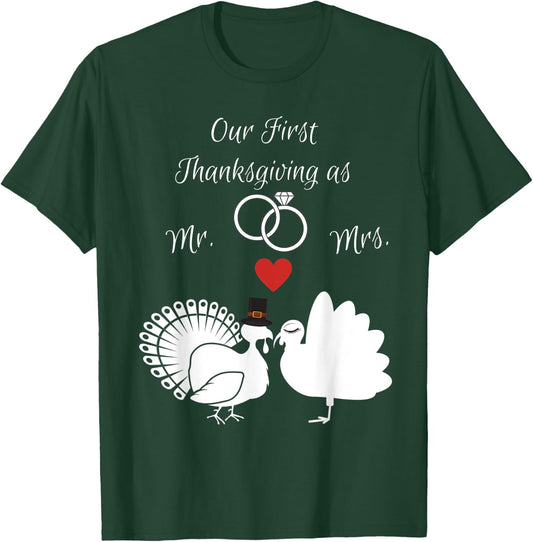 Our First Thanksgiving Married as Mr & Mrs Couples Matching T-Shirt - T-Shirt | Forest