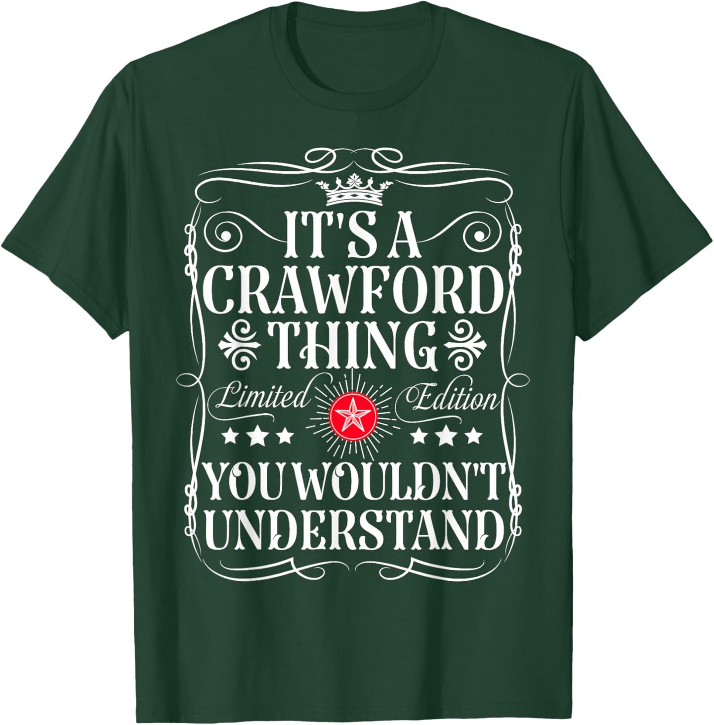 Crawford Name Its A Crawford Thing You Wouldn't Understand T-Shirt - T-Shirt | Forest
