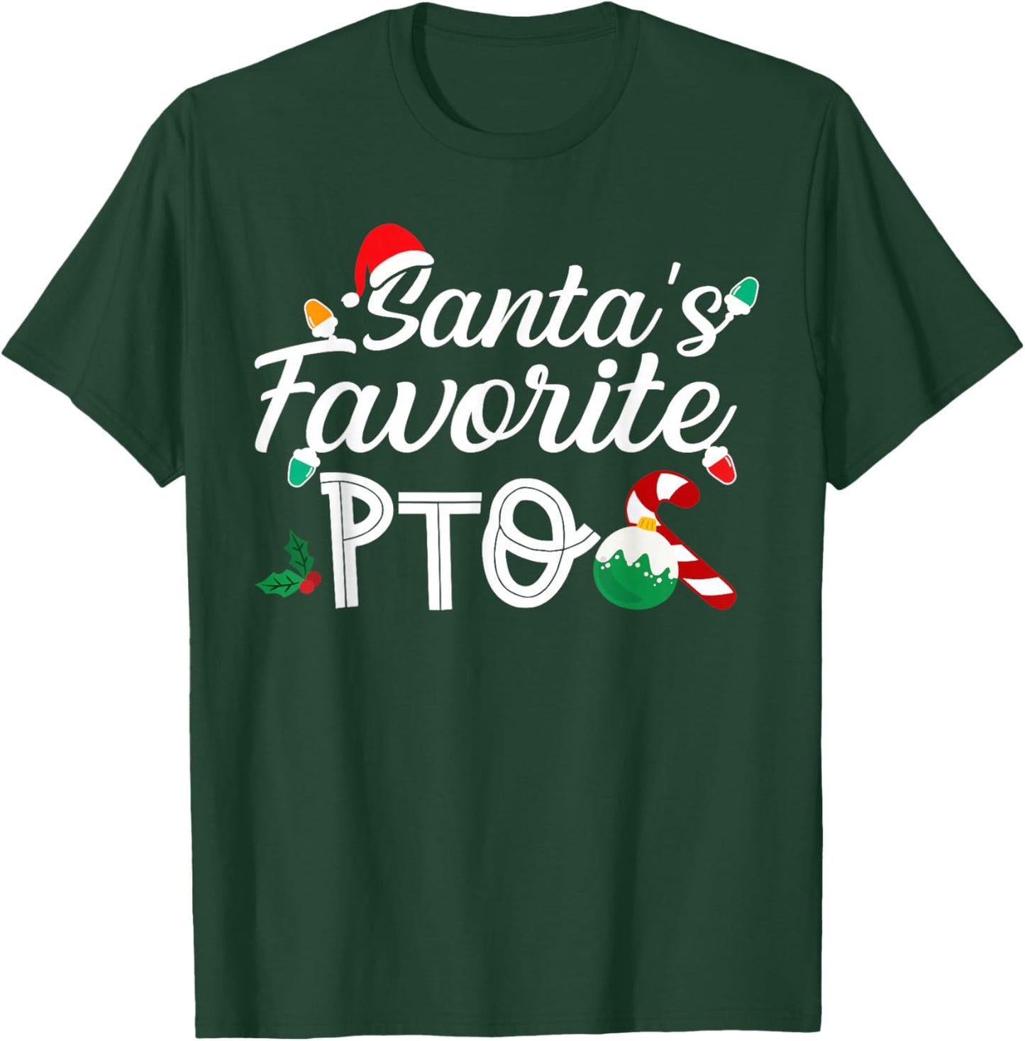 Santa's Favorite PTO Funny Christmas Saying Lights Santa Hat T-Shirt - T-Shirt | Forest