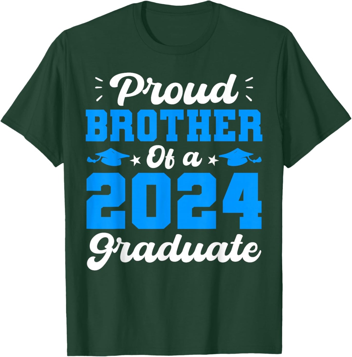 Proud Brother Of Class Of 2024 Graduate Brother Graduation T-Shirt - T-Shirt | Forest