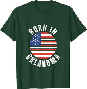 Born In Oklahoma - Patriotic Origin USA American Flag T-Shirt - T-Shirt | Forest