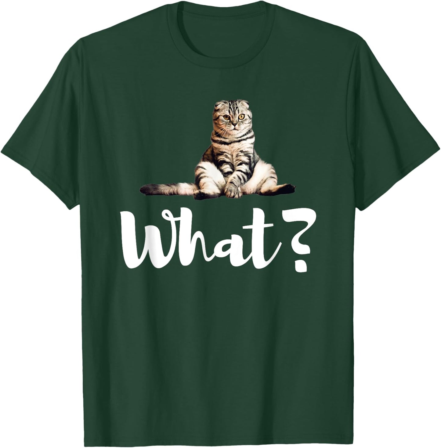 Scottish Fold Cats Funny What Cute Kitten Gifts T-Shirt - T-Shirt | Forest