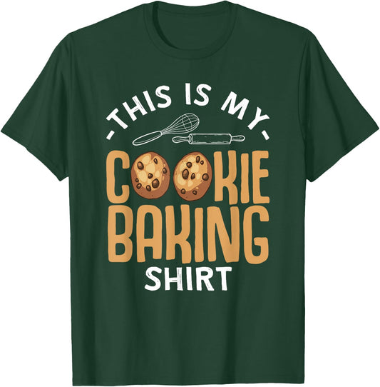 Funny Cookie Baking Gift Snack Dessert Baker Men Women T-Shirt - T-Shirt | Forest