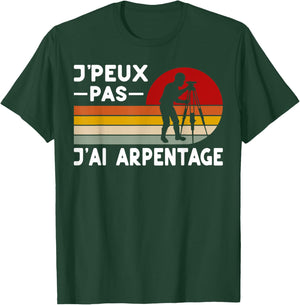 Je Peux Pas J'ai Surveying Humour Surveyor Surveyor Gift , Black, S T-Shirt - T-Shirt | Forest