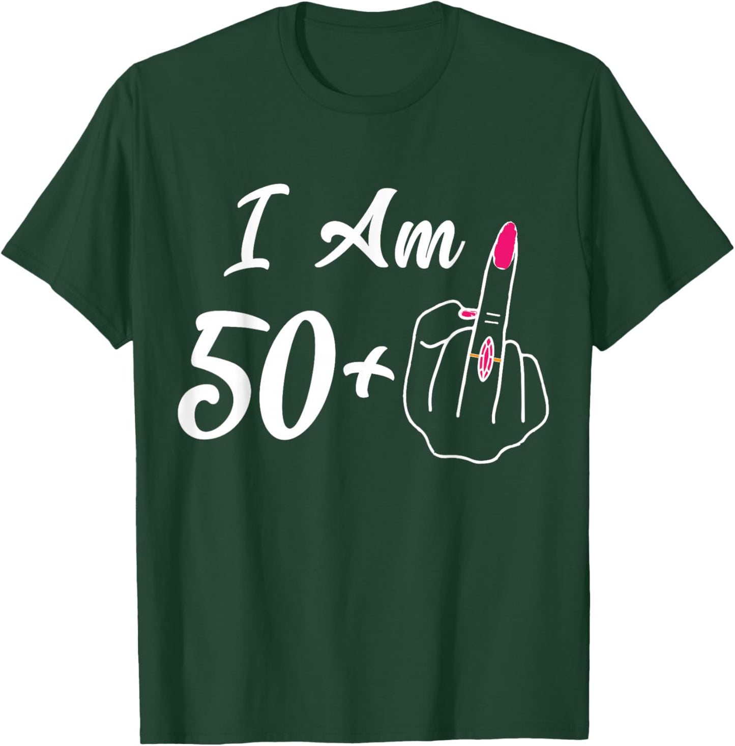 Personalized I Am 50 Plus 1 Middle Finger Funny 51th Women T-Shirt - T-Shirt | Forest