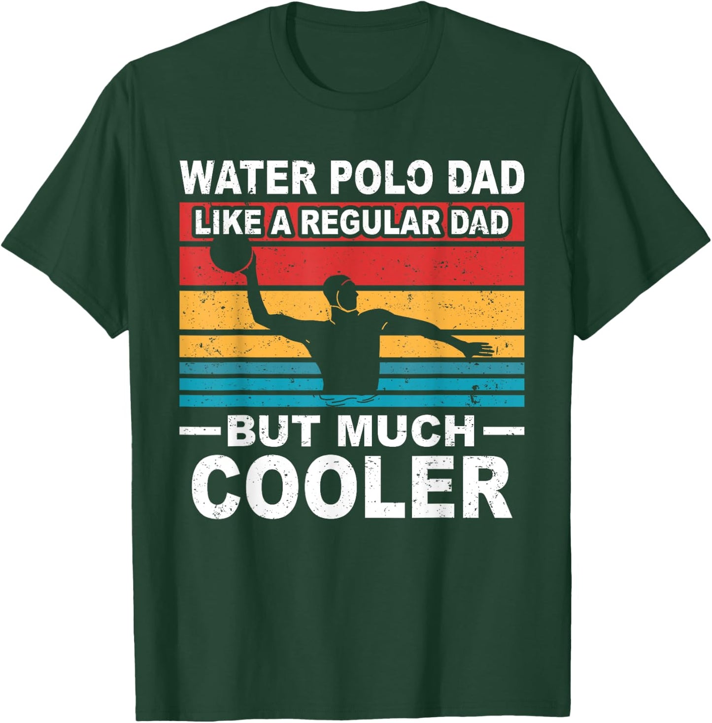 Water polo player father water polo sport dad T-Shirt - T-Shirt | Forest