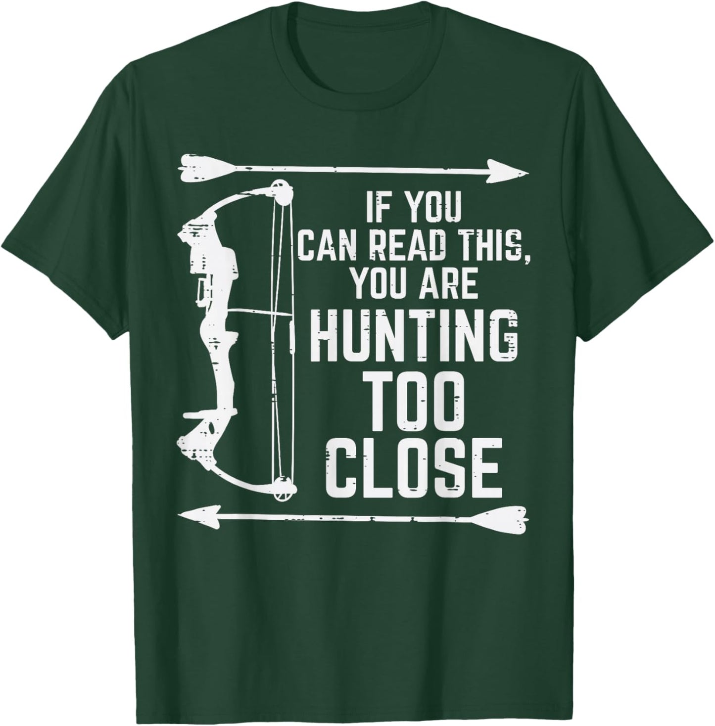 If You Can Read This Hunting Funny Hunter Women Men Kids T-Shirt - T-Shirt | Forest