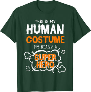 This Is My Human Costume Superhero Men Women Halloween T-Shirt - T-Shirt | Forest
