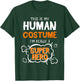 This Is My Human Costume Superhero Men Women Halloween T-Shirt - T-Shirt | Forest