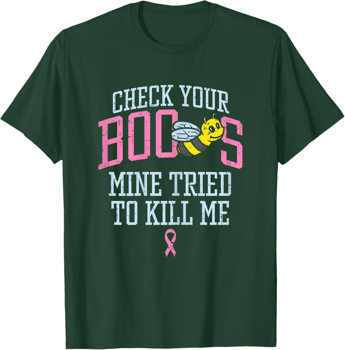 Check Your Boo Bees Funny Pun Breast Cancer Awareness Gift T-Shirt - T-Shirt | Forest