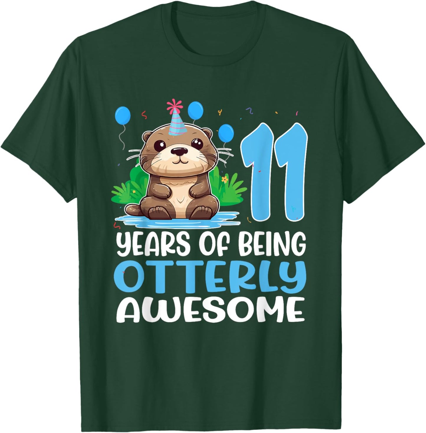 11 Years Of Being Otterly Awesome 11th Birthday Cute Otter T-Shirt - T-Shirt | Forest