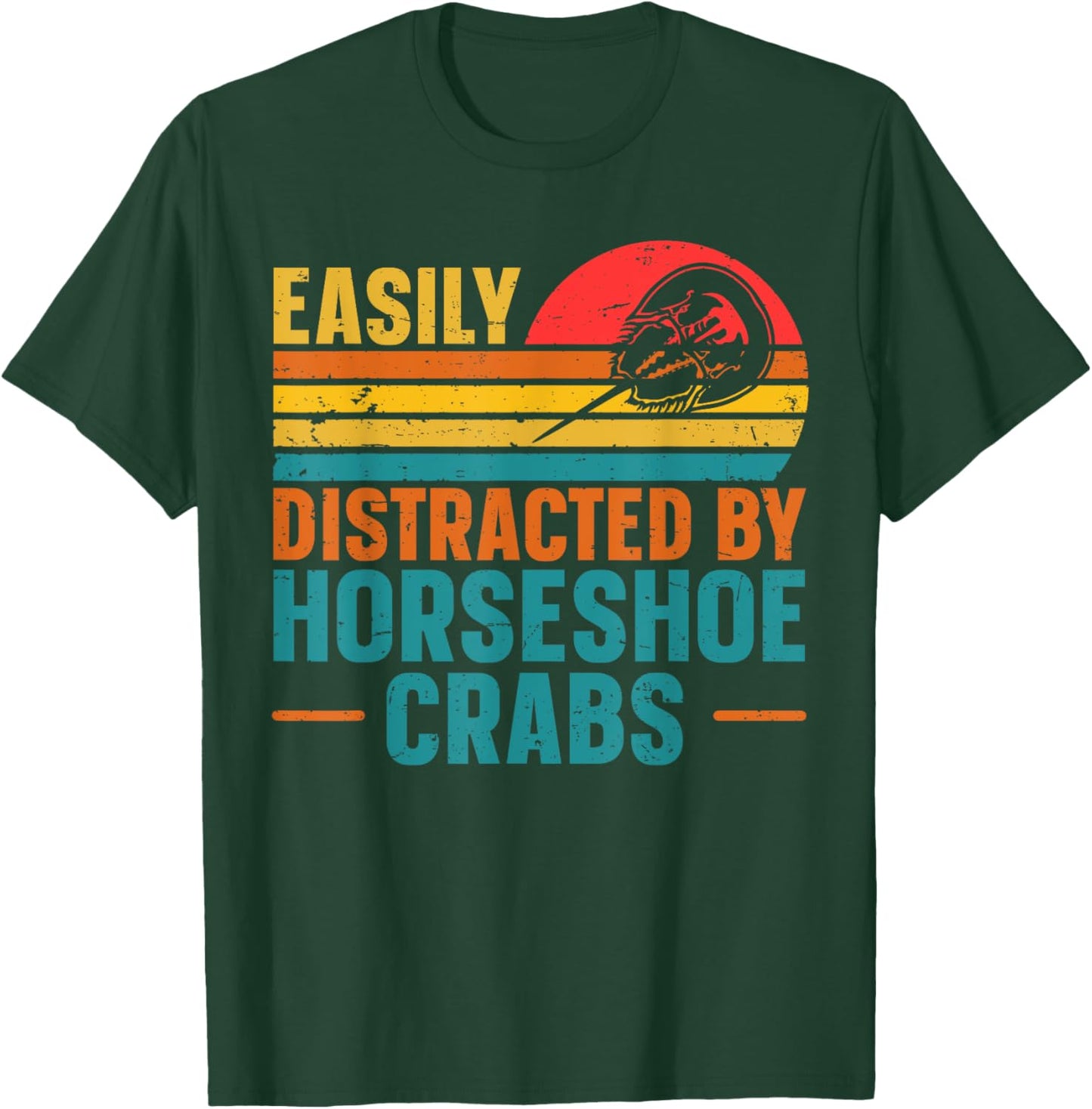 Horseshoe crab Quote for a Horseshoe crab lover T-Shirt - T-Shirt | Forest