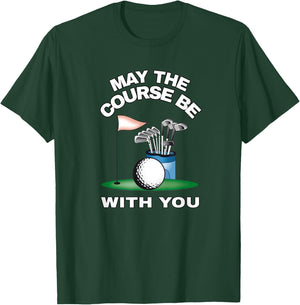 May the course be with you, golf design T-Shirt - T-Shirt | Forest