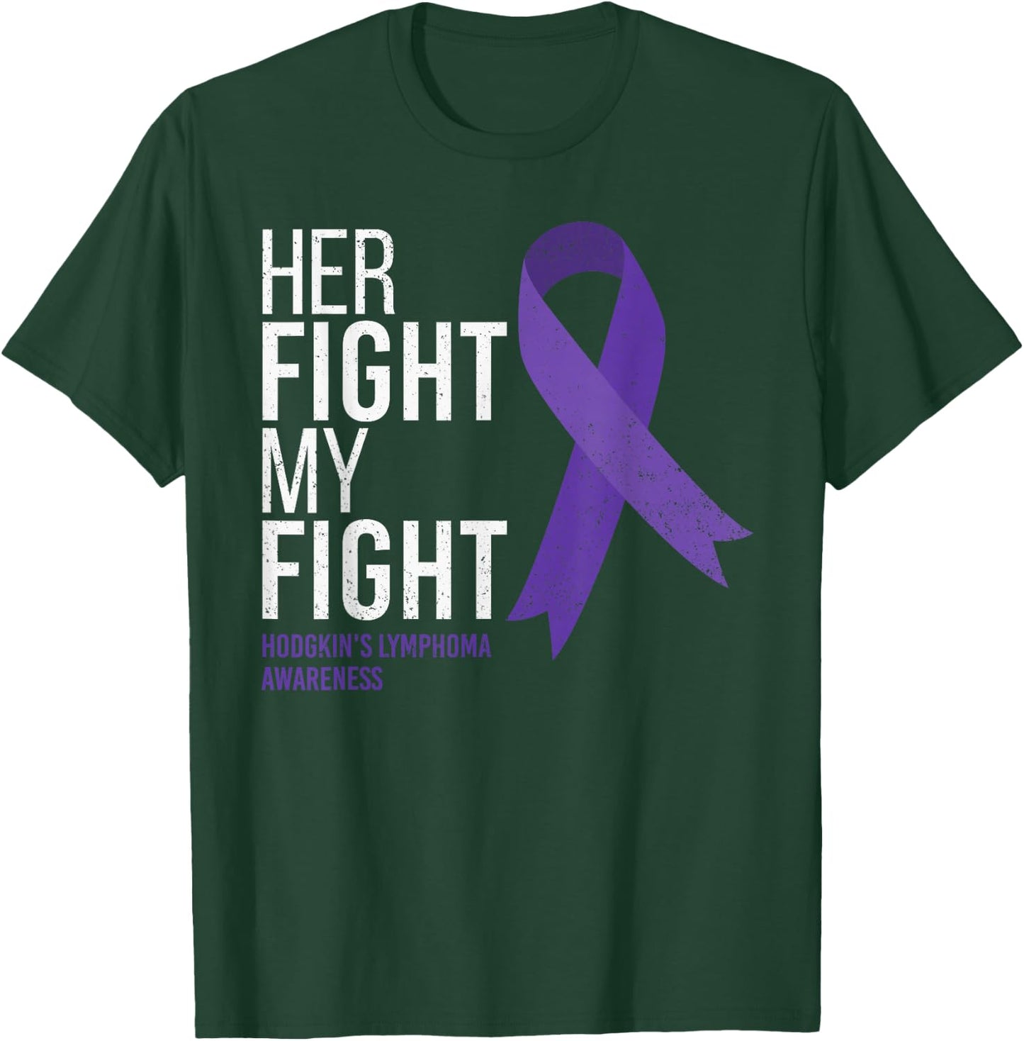 Hodgkin's Lymphoma Warrior Apparel Her Fight is My Fight Hodgkin's Lymphoma Cancer Awareness , Black, Small, Short Sleeve, Classic Fit, Polyester 100% T-Shirt - T-Shirt | Forest
