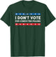 I Don't Vote For Convicted Felons Anti-Trump , Small, Black T-Shirt - T-Shirt | Forest