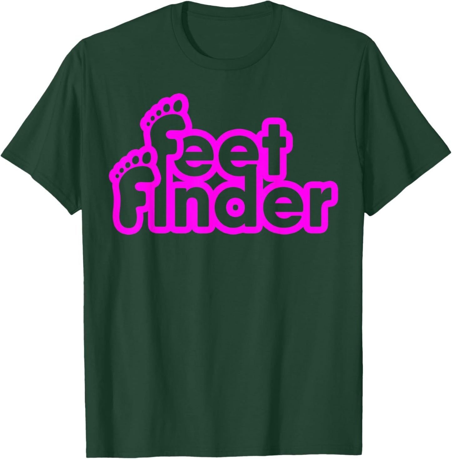 Feetfinder Funny Women T-Shirt - T-Shirt | Forest