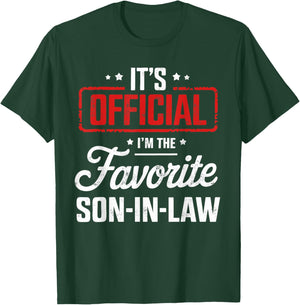 It's Official I'm The Favorite Son In Law T-Shirt - T-Shirt | Forest