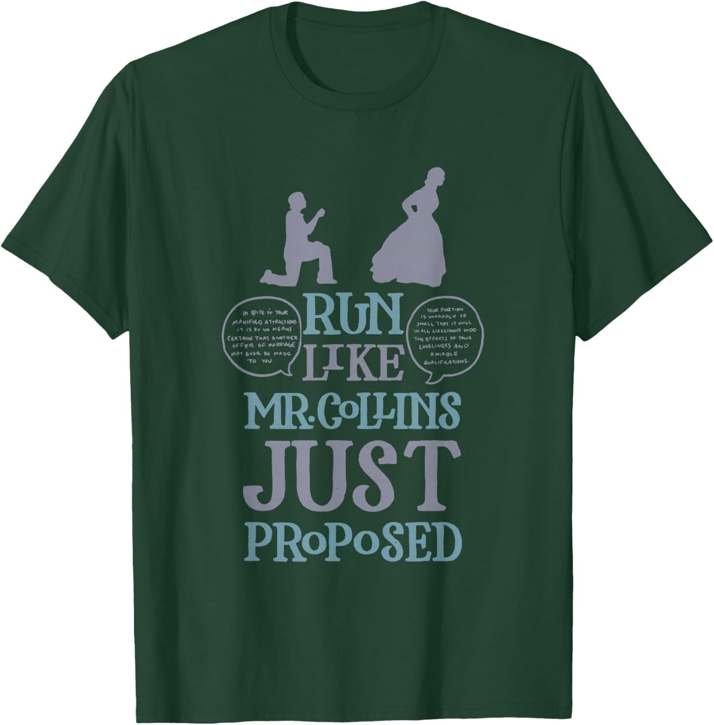 Run Like Mr. Collins Just Proposed Funny Books and Running T-Shirt - T-Shirt | Forest