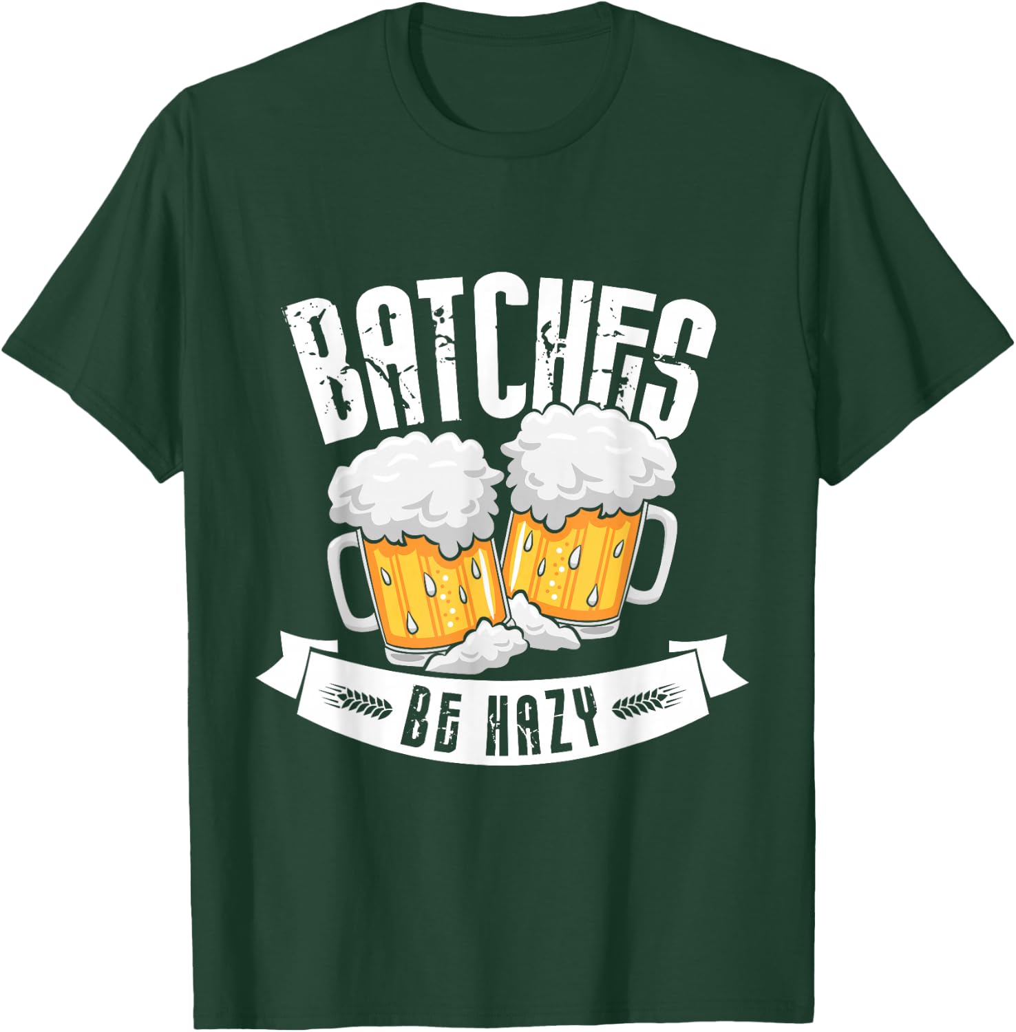 Batches be hazy Design for a Brewing Beer brewer T-Shirt - T-Shirt | Forest