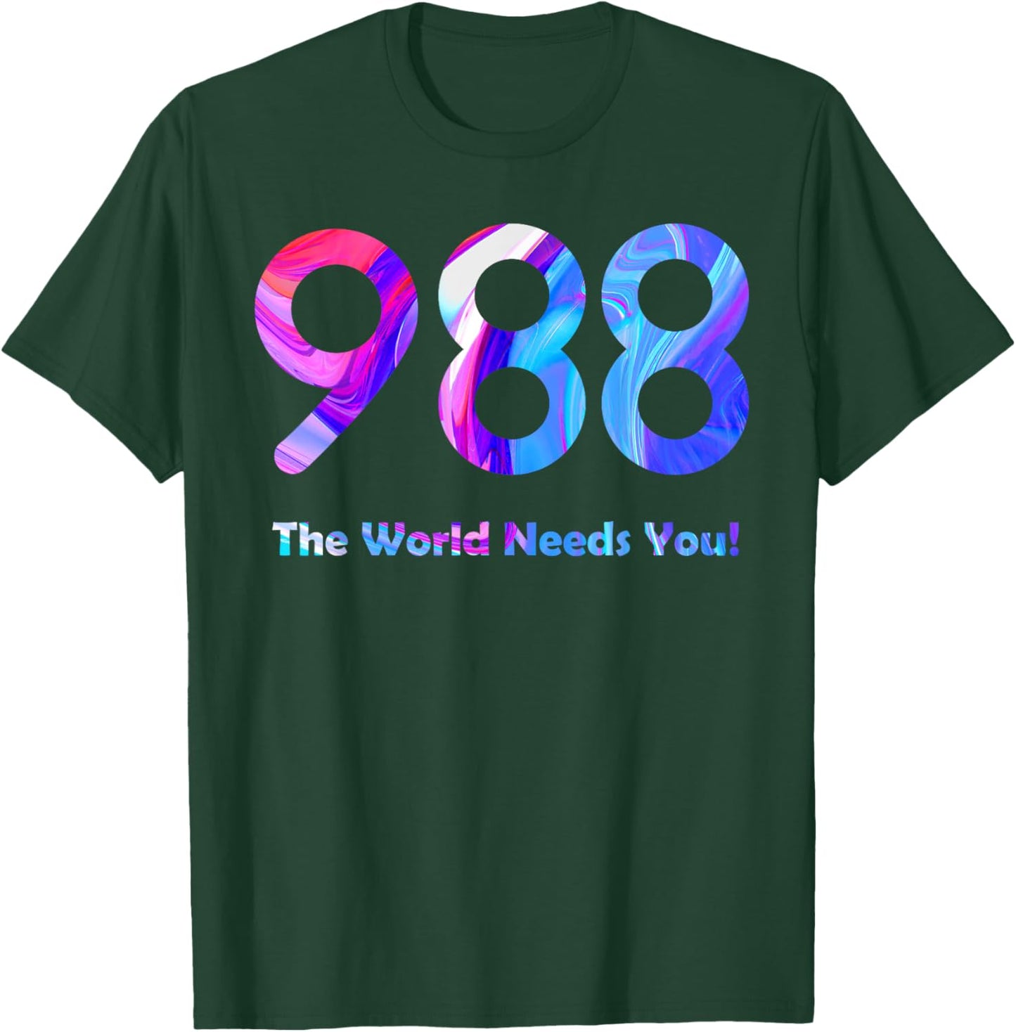 988 Suicide Prevention Stay Tomorrow Needs You Mental Health T-Shirt - T-Shirt | Forest