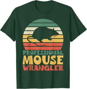 Professional Mouse Wrangler Mouse T-Shirt - T-Shirt | Forest