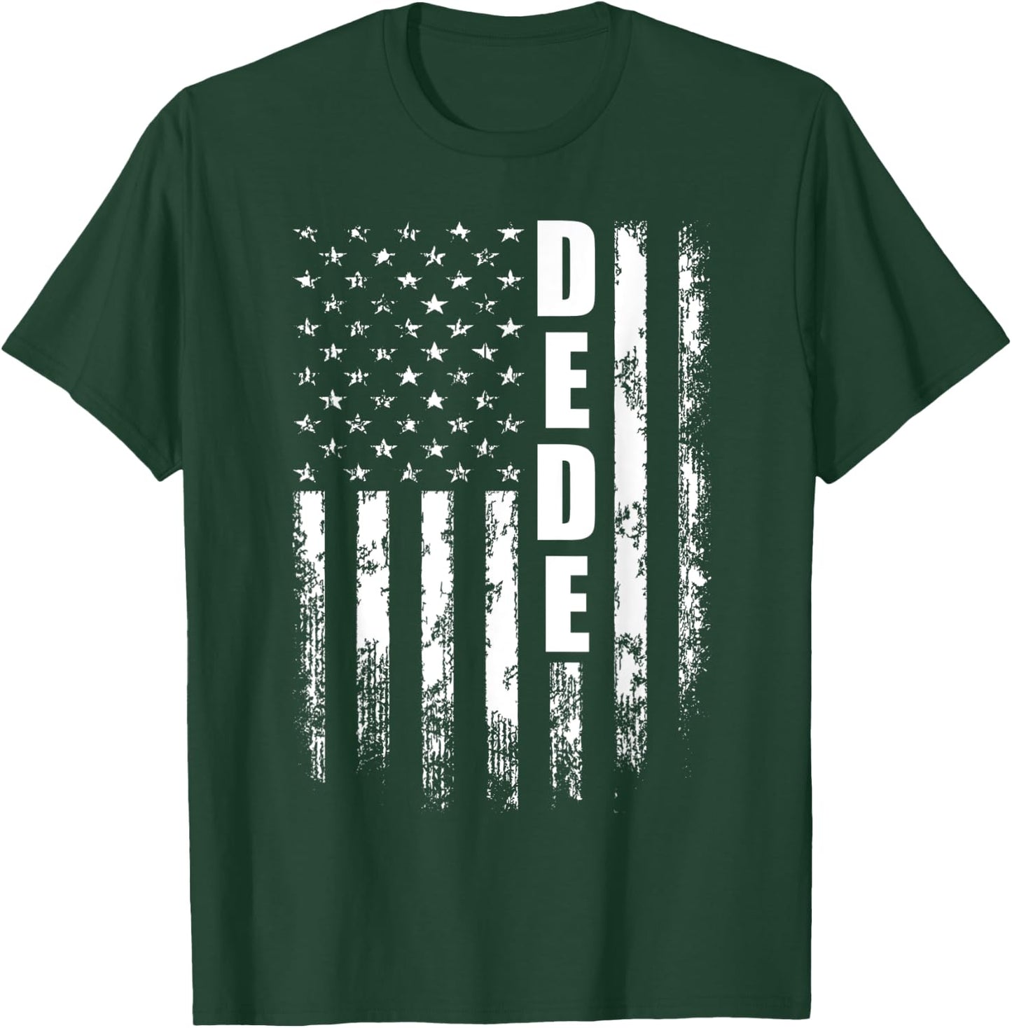 Dede American USA Flag - Dede Cooler Father's Day Women Men T-Shirt - T-Shirt | Forest