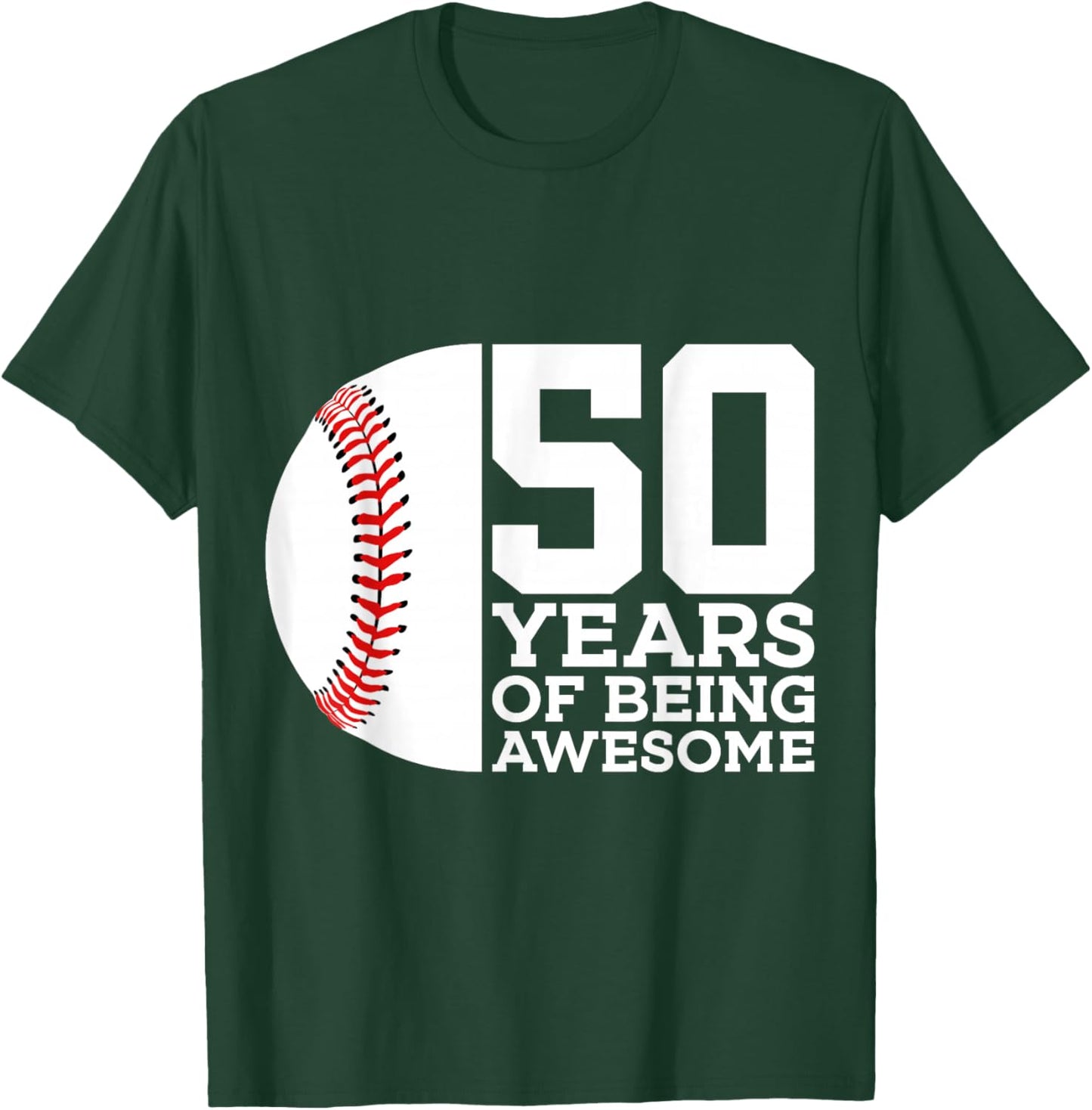 50 Years of Being Awesome Baseball 50th Birthday T-Shirt - T-Shirt | Forest