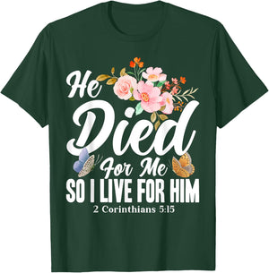 Christian Bible Verse 2 Corinthians 5:15 Flower Butterfly T-Shirt - T-Shirt | Forest