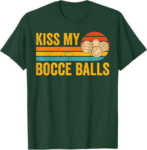 Funny Bocce Ball Retro Kiss My Bocce Balls