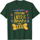 Everything I Need Is Books & Dogs Read Reader Book Reading T-Shirt - T-Shirt | Forest
