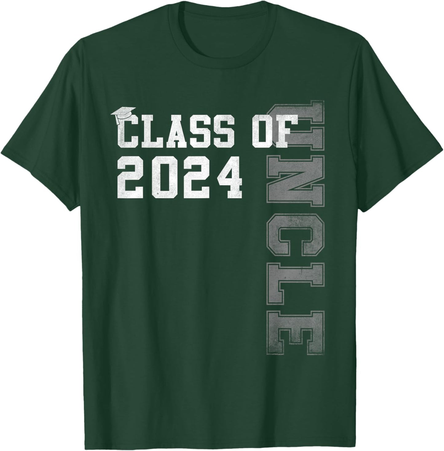 Uncle Senior 2024 Proud Uncle Of A Class Of 2024 Graduate T-Shirt - T-Shirt | Forest